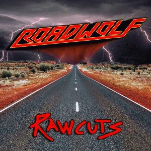 Roadwolf : Raw Cuts